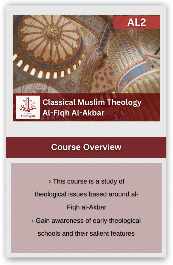Classical Muslim Theology Al-Fiqh Al-Akbar (AL2)