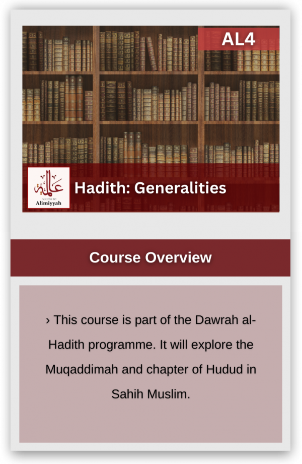 Hadith: Generalities (AL4)